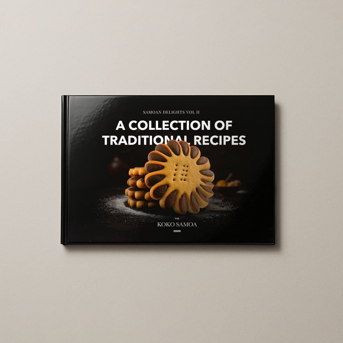 Hardcover A4 - Samoan Delights: 12 Samoan Recipes Cookbook - Vol 2 - AU/NZ/USA - The Koko Samoa