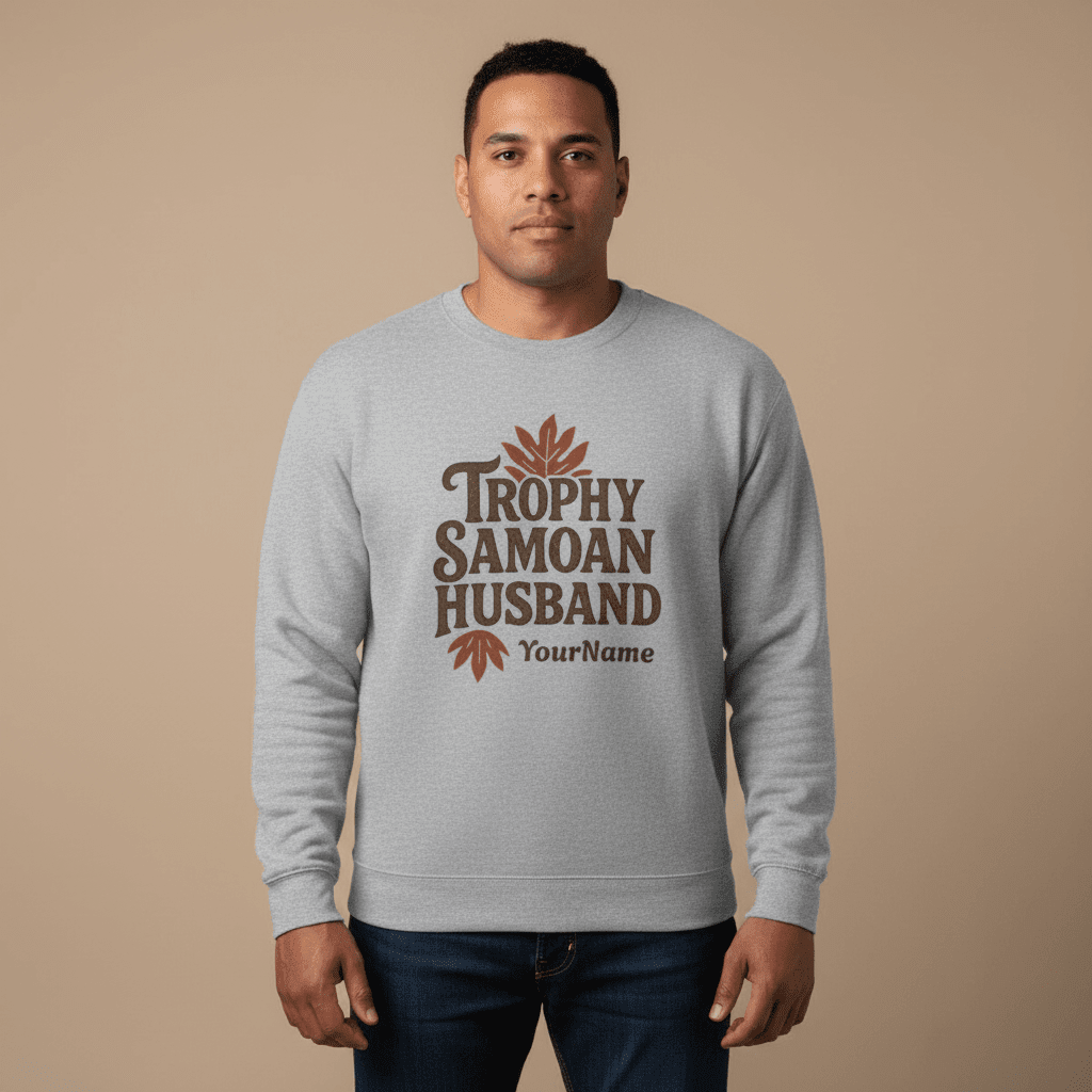 Unisex Heavy Sweatshirt - Trophy Samoan Husband - Personalised - USA - The Koko Samoa