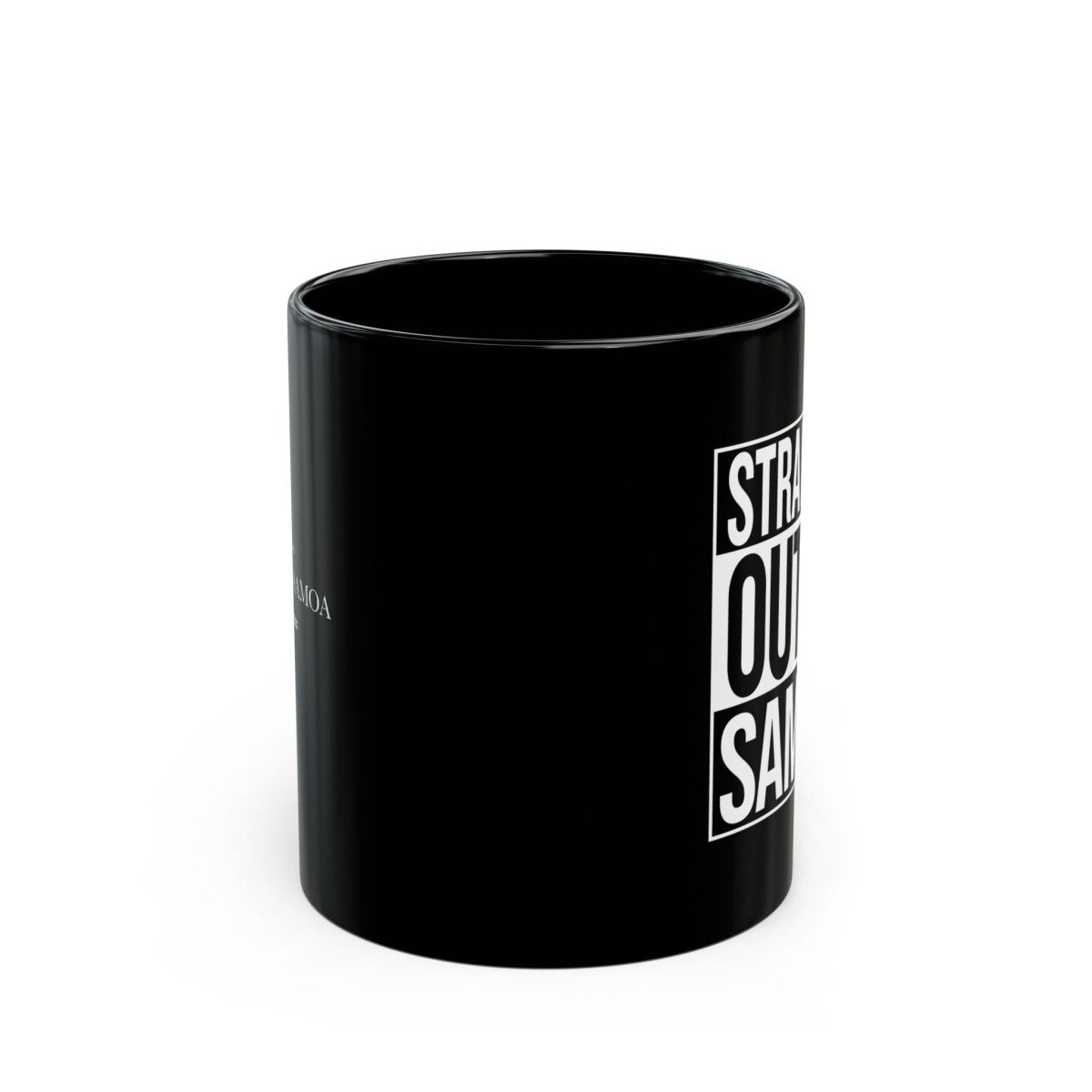 LimaLuxe™ 11oz mug featuring "Straight Outta Samoa" design, made by District Photo, with a white ceramic finish.