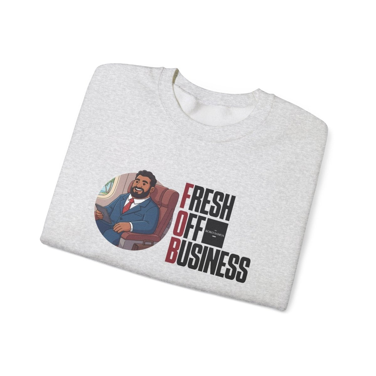Unisex Heavy Sweatshirt - Fresh Off Business - Personalised - USA - The Koko Samoa