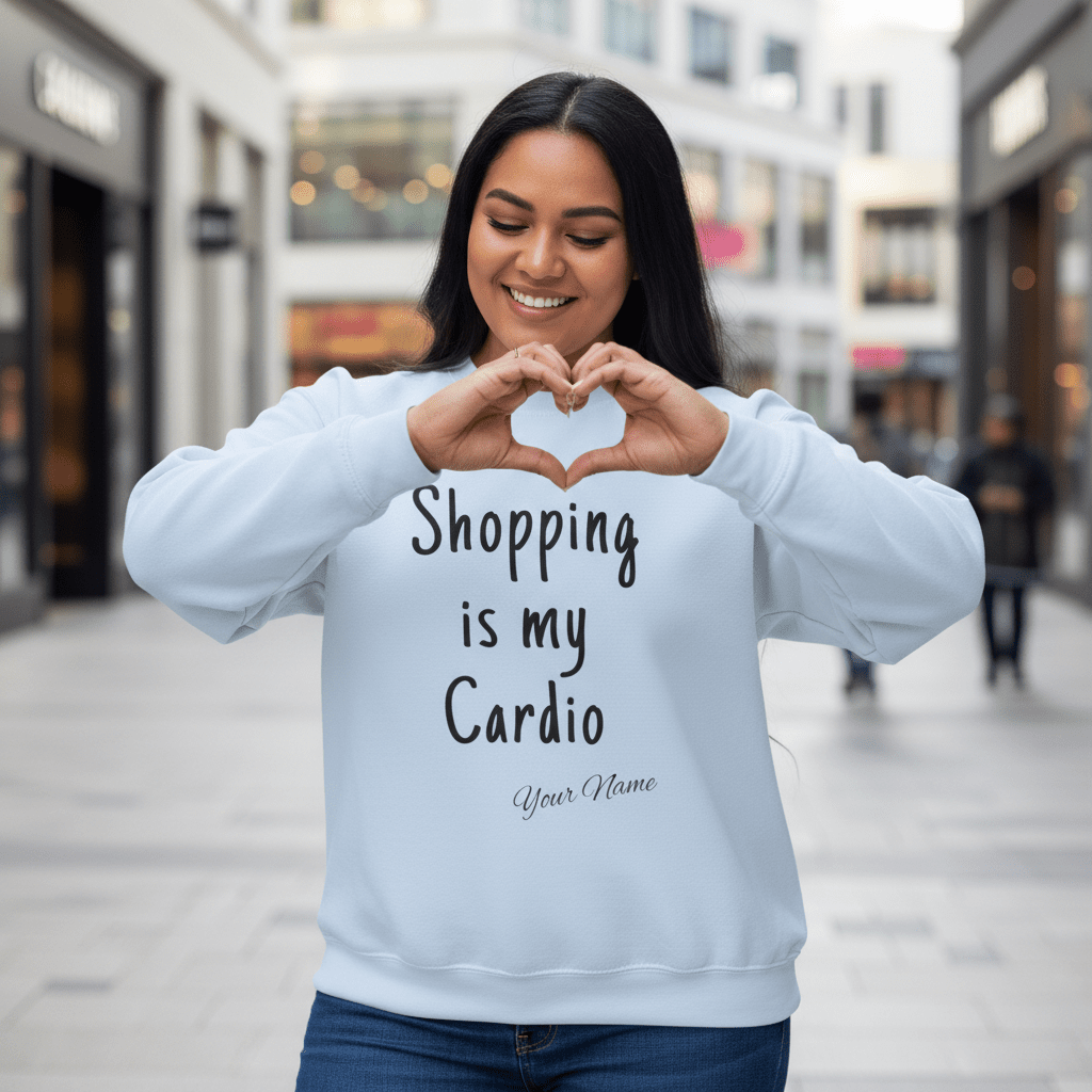 Unisex Heavy Sweatshirt - Shopping is My Cardio - Personalized - USA - The Koko Samoa