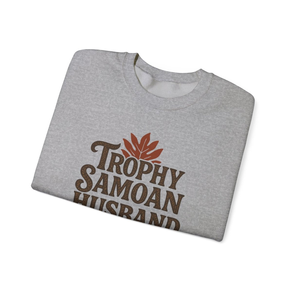 Unisex Heavy Sweatshirt - Trophy Samoan Husband - Personalised - USA - The Koko Samoa