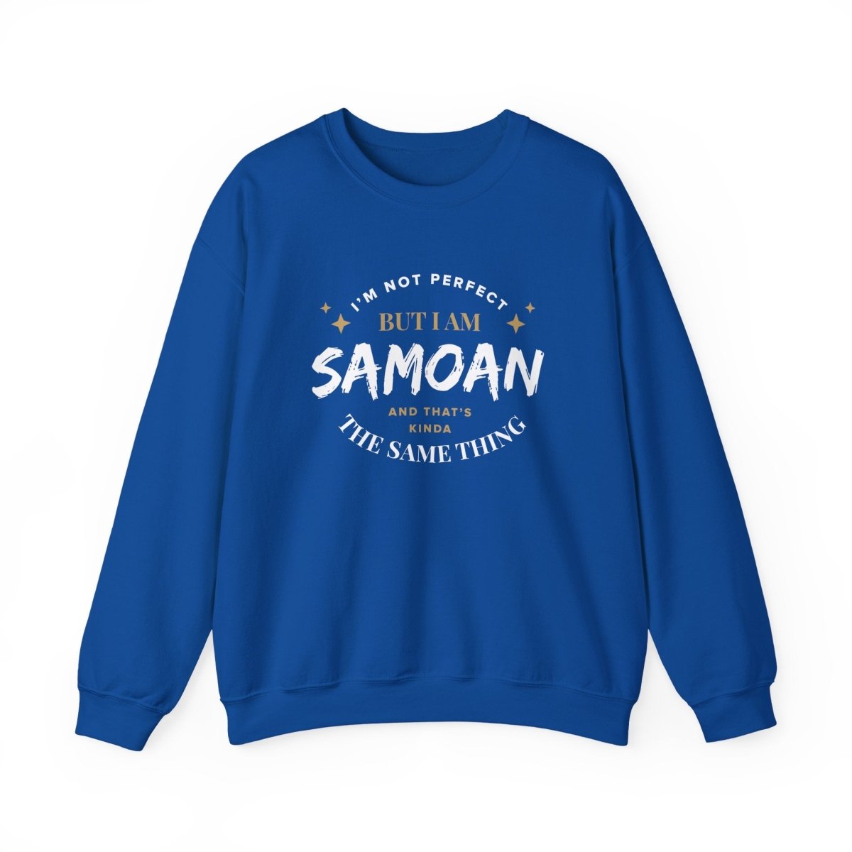 Unisex Heavy Sweatshirt - Not Perfect But Samoan - Personalised - USA - The Koko Samoa