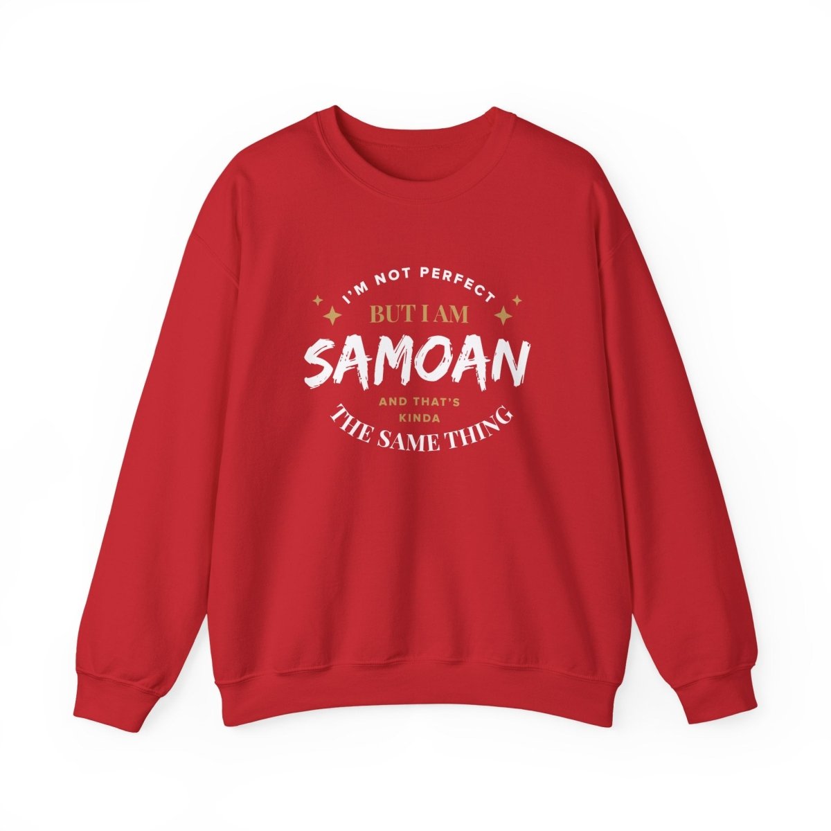 Unisex Heavy Sweatshirt - Not Perfect But Samoan - Personalised - USA - The Koko Samoa