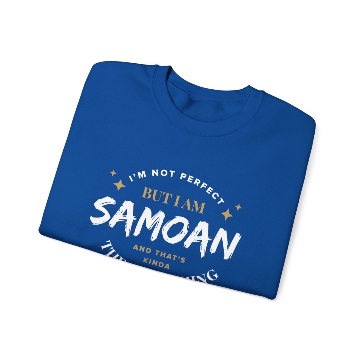 Unisex Heavy Sweatshirt - Not Perfect But Samoan - Personalised - USA - The Koko Samoa