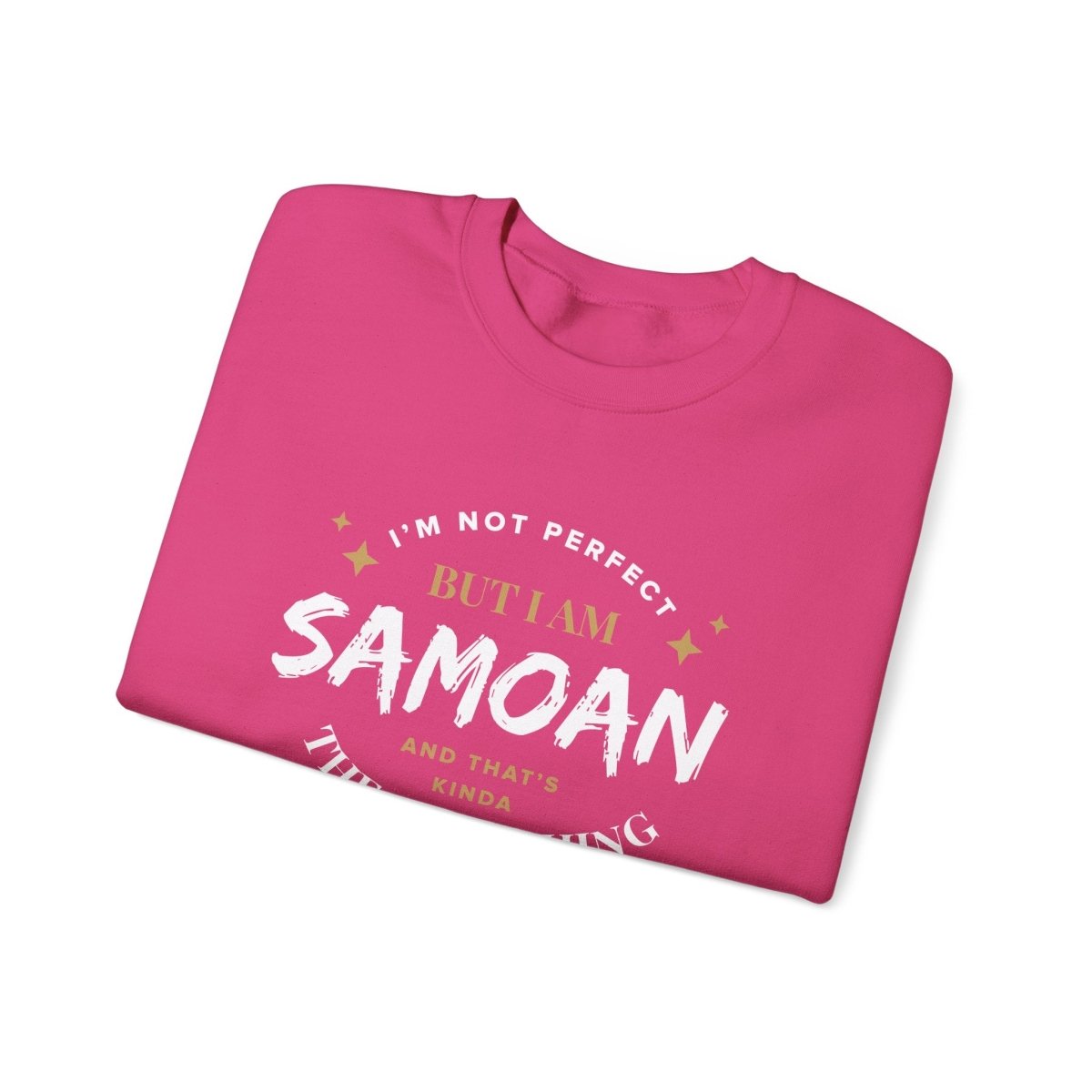 Unisex Heavy Sweatshirt - Not Perfect But Samoan - Personalised - USA - The Koko Samoa