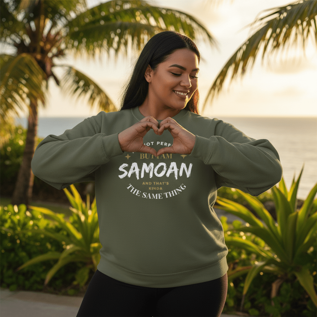 Not Perfect But Samoan sweatshirt, The Koko Samoa