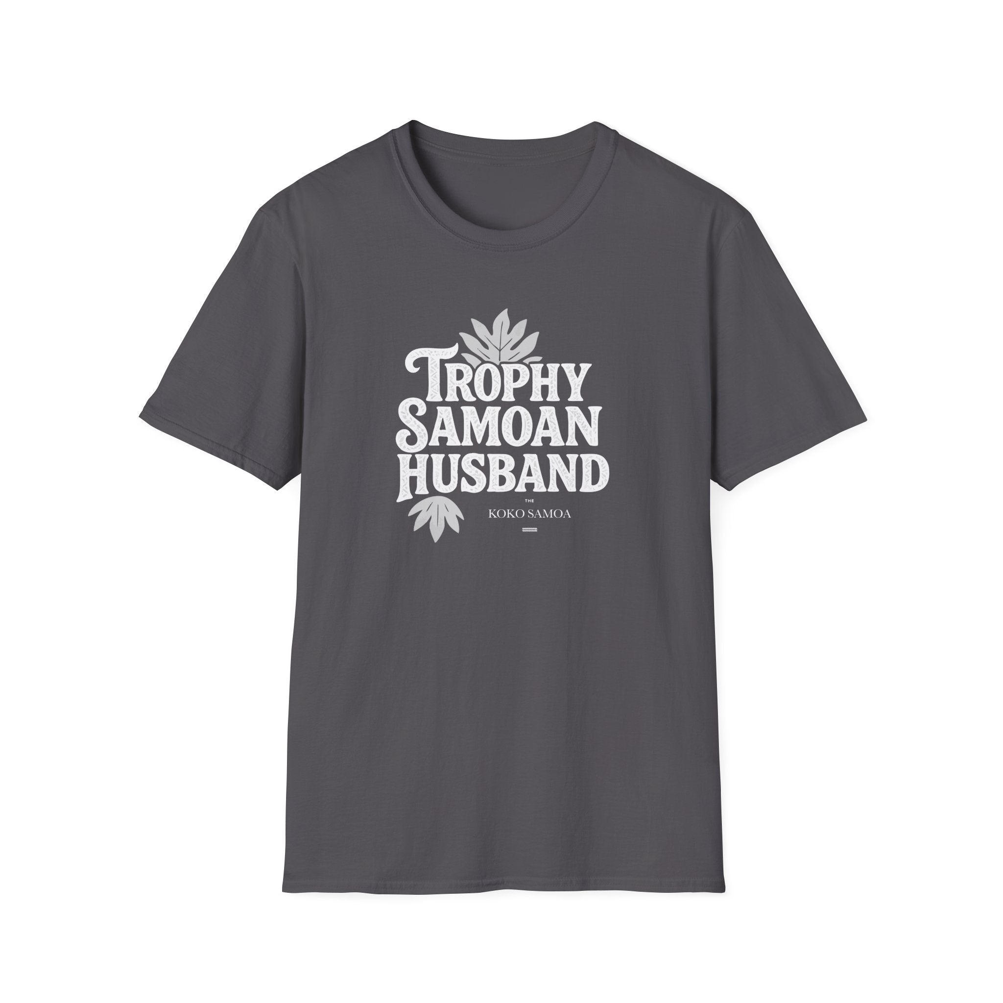 Soft men's unisex tee featuring "Trophy Samoan Husband" design by Monster Digital in charcoal color.