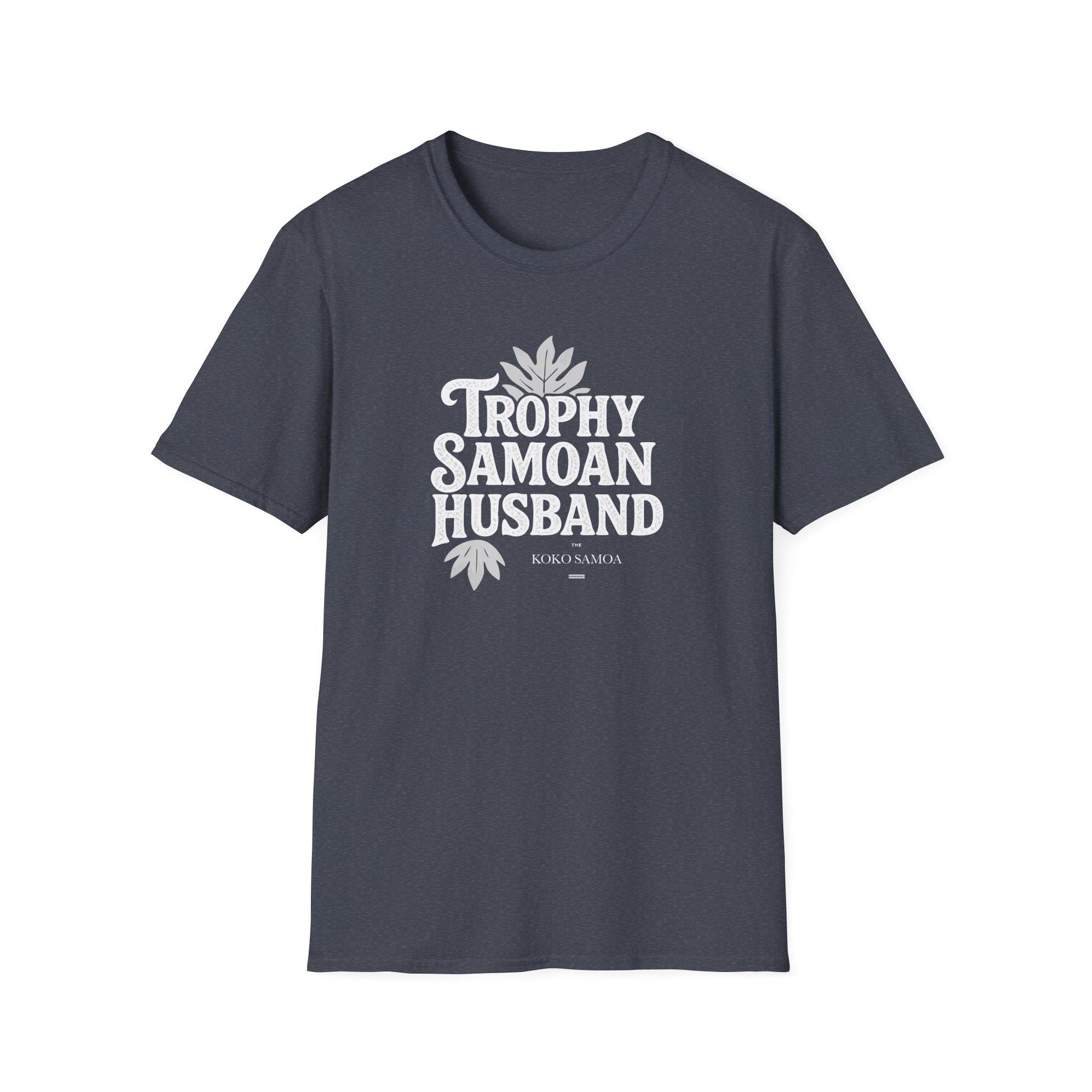 Soft men's unisex tee by Monster Digital featuring "Trophy Samoan Husband" design in charcoal, casual and comfortable fit.