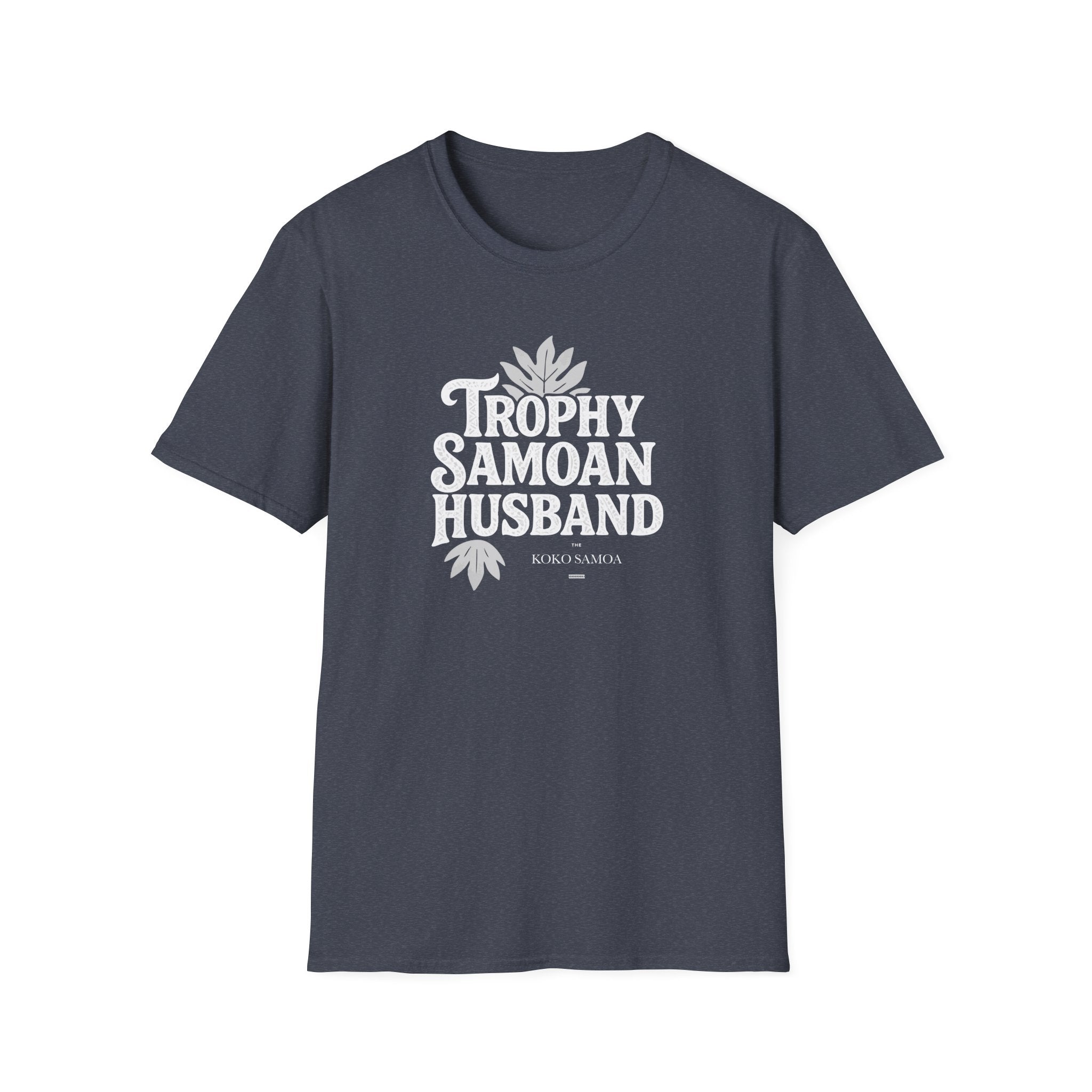 Soft men's unisex tee by Monster Digital featuring "Trophy Samoan Husband" design in charcoal, casual and comfortable fit.
