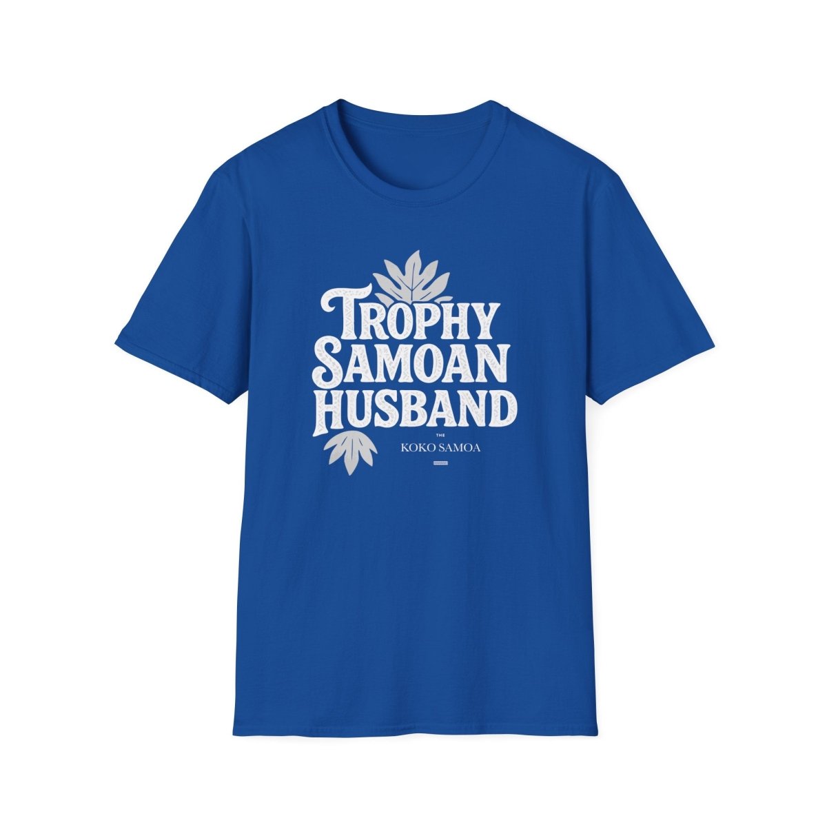Soft Men's Tee - Trophy Samoan Husband - USA - The Koko Samoa