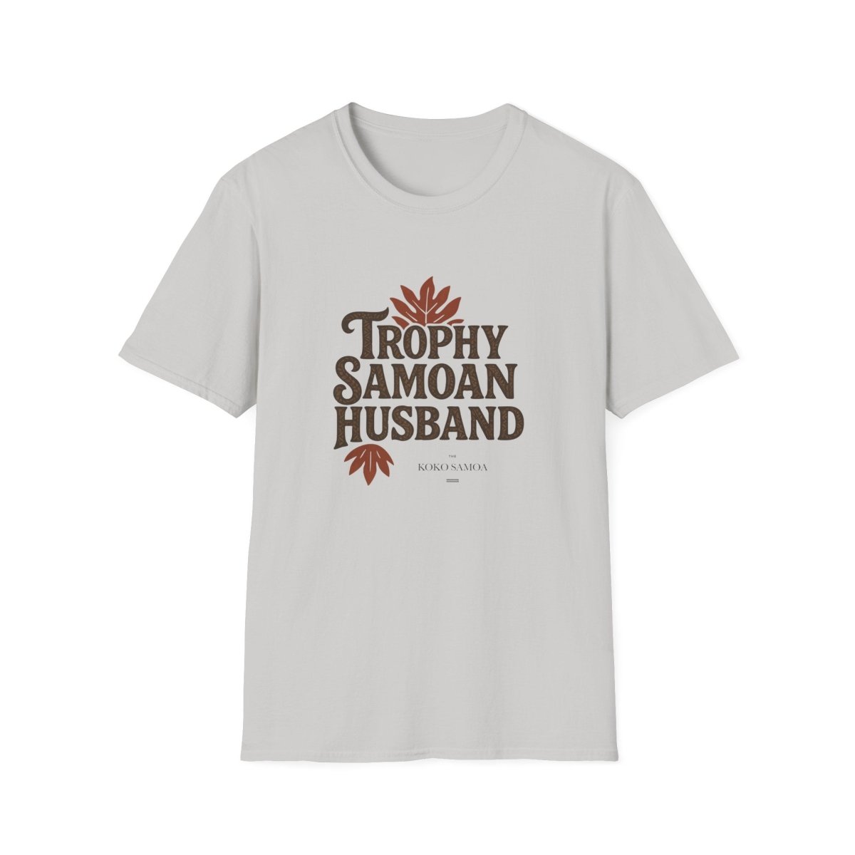 Soft Men's Tee - Trophy Samoan Husband - USA - The Koko Samoa