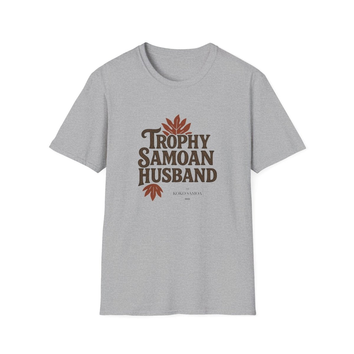 Soft Men's Tee - Trophy Samoan Husband - USA - The Koko Samoa