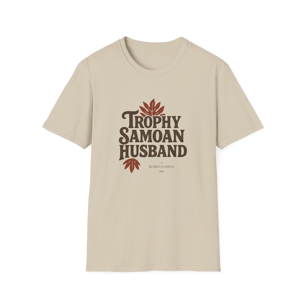 Soft Men's Tee - Trophy Samoan Husband - USA - The Koko Samoa