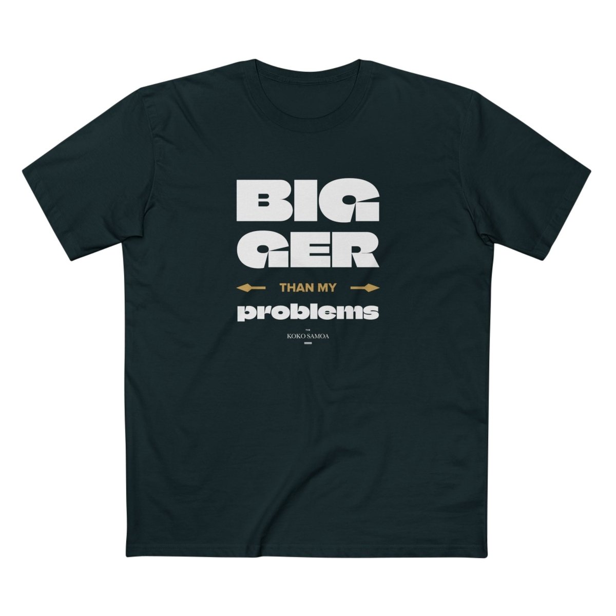 Bigger Than Problems tee, The Koko Samoa
