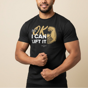 Soft Unisex Tee - I Can Lift It - AU/NZ/USA