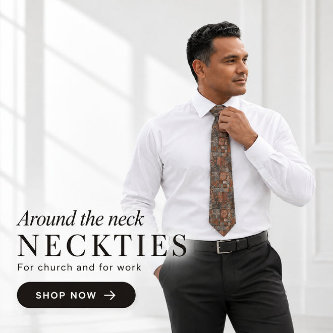 Around the neck NECKTIES For church and for work