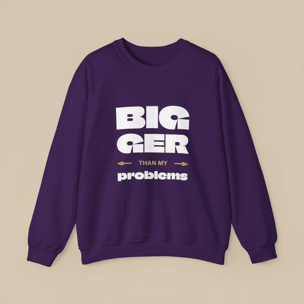 Unisex heavy sweatshirt by Monster Digital featuring "Bigger Than Problems" personalized design, in a cozy, casual style.