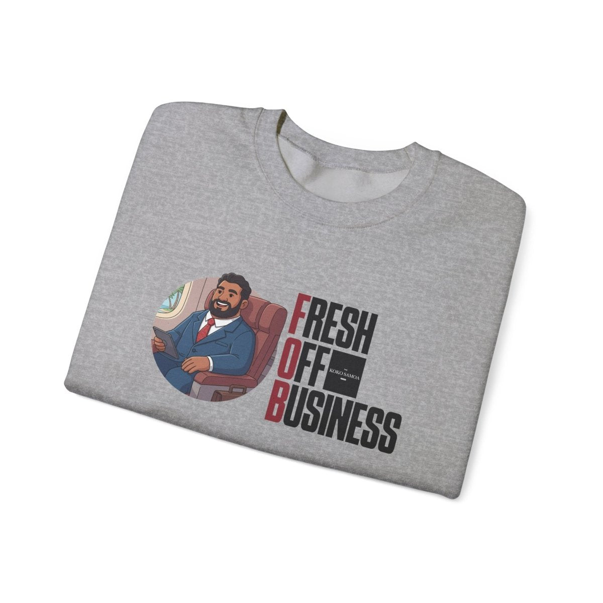 Unisex Heavy Sweatshirt - Fresh Off Business - Personalised - USA - The Koko Samoa