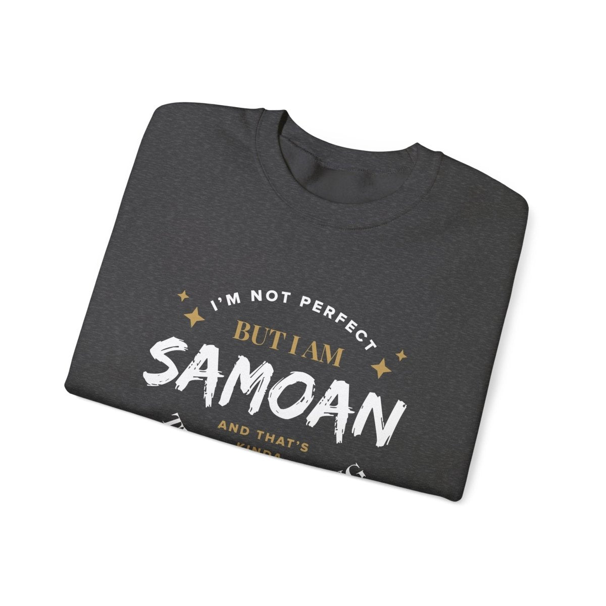 Not Perfect But Samoan sweatshirt, The Koko Samoa