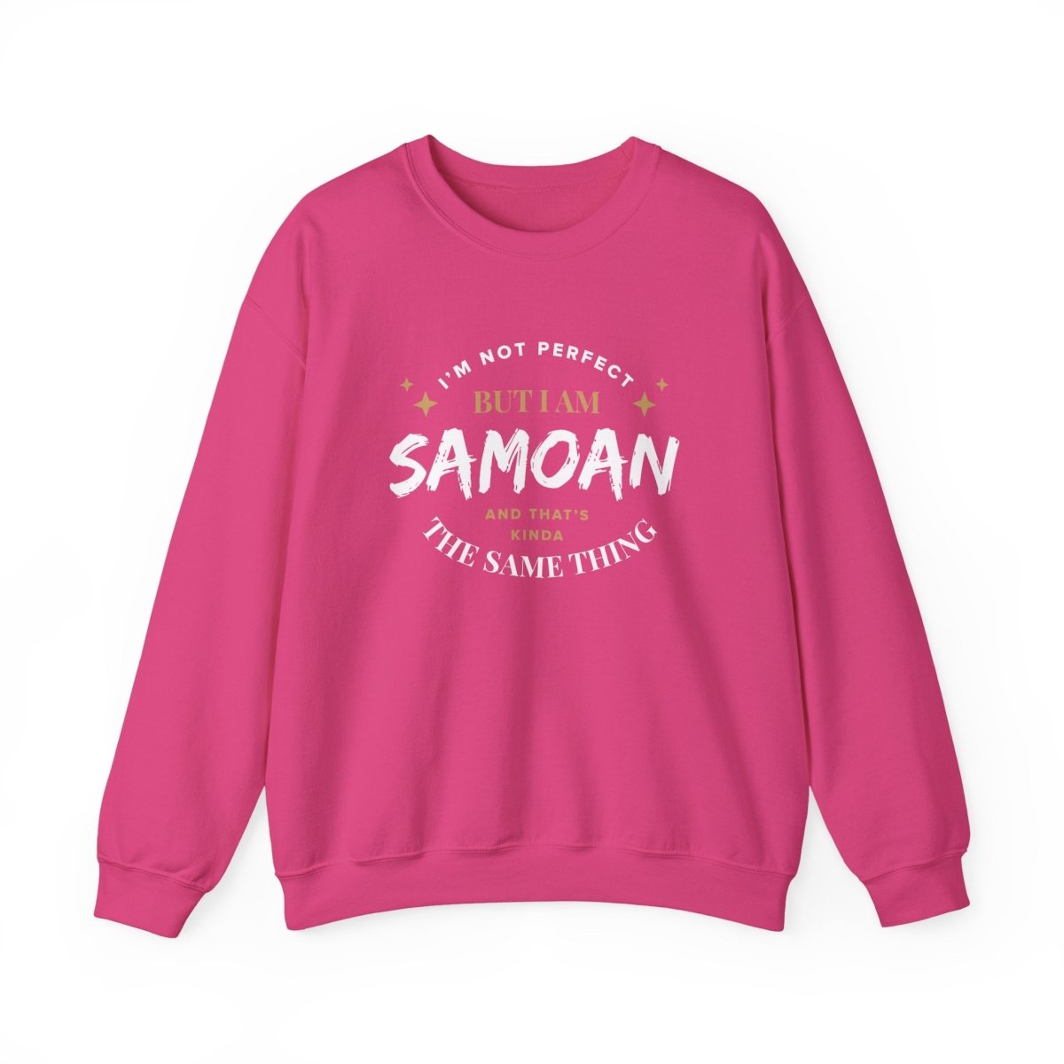 Unisex Heavy Sweatshirt - Not Perfect But Samoan - Personalised - USA - The Koko Samoa