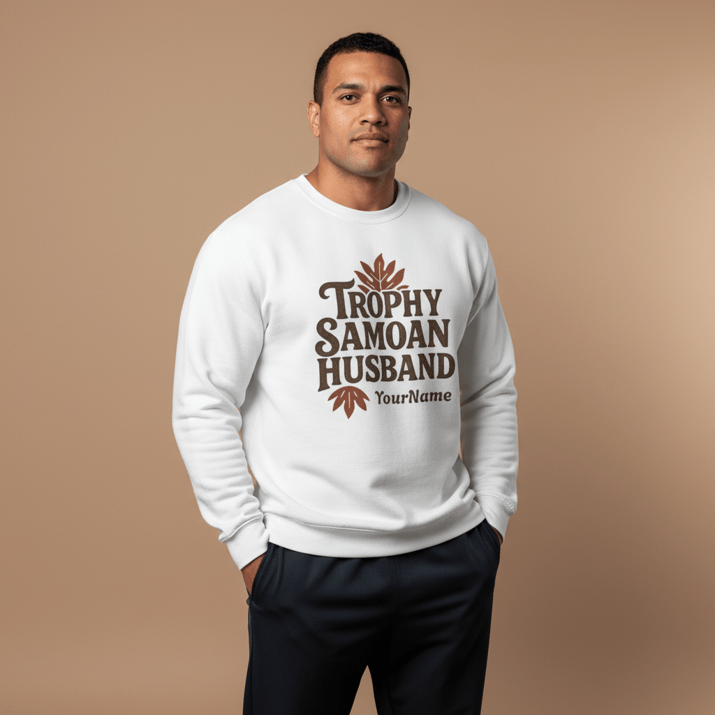 Trophy Samoan Husband sweatshirt, The Koko Samoa