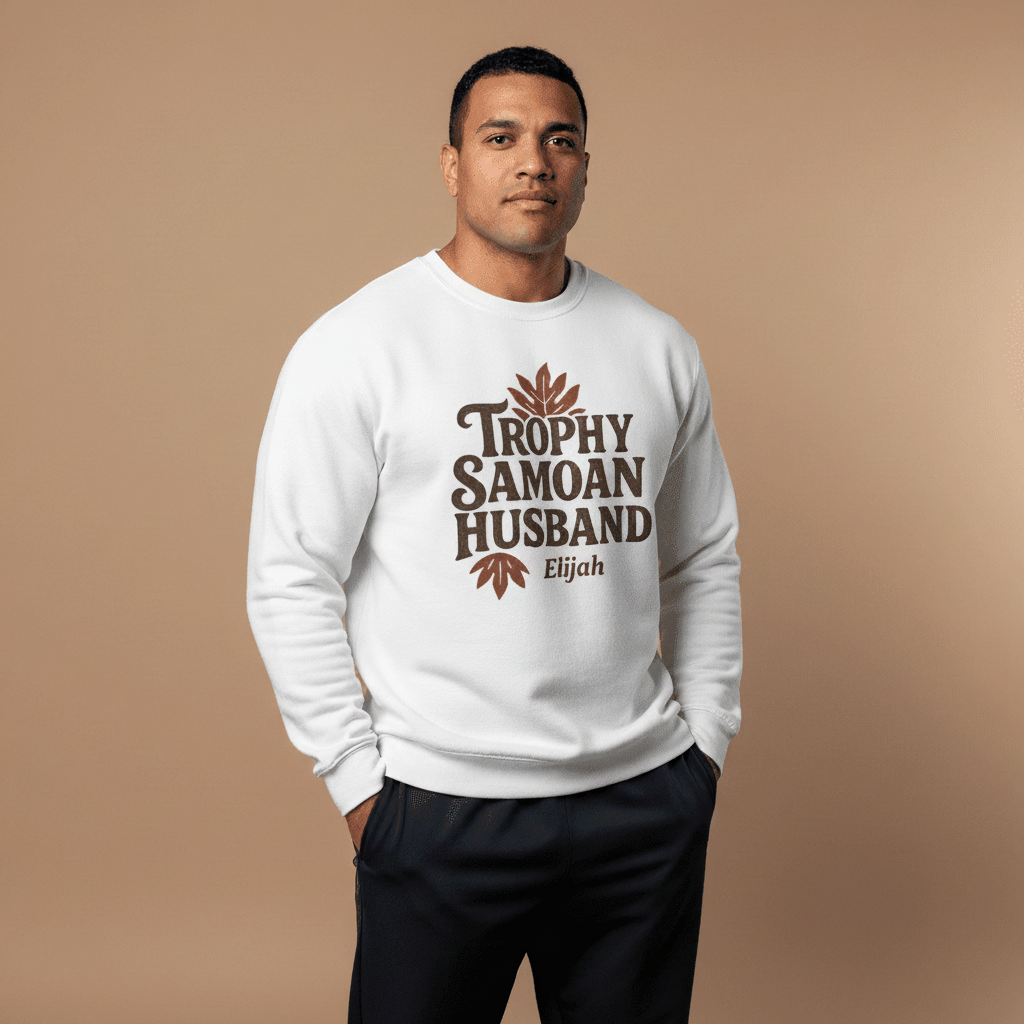 Trophy Samoan Husband sweatshirt, The Koko Samoa