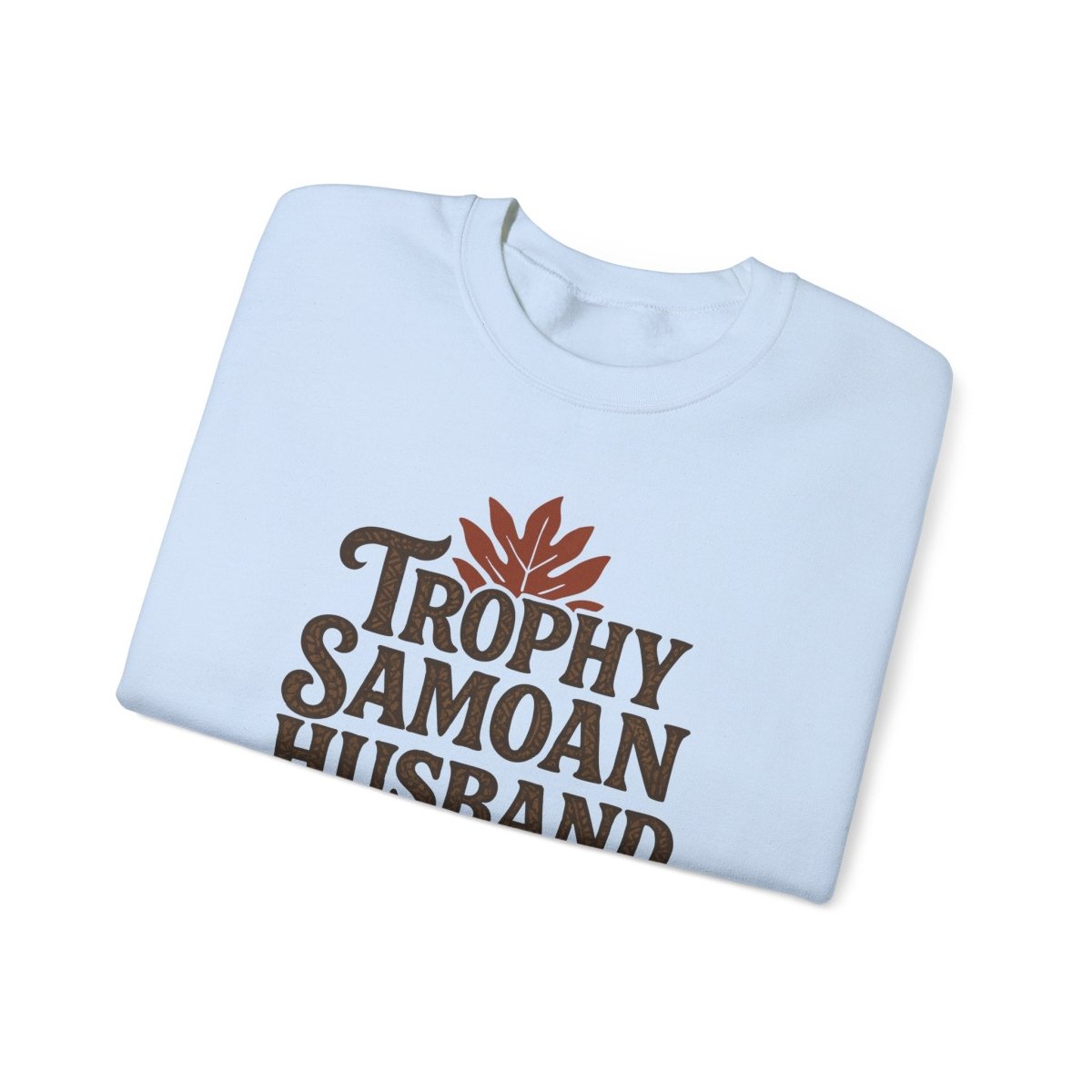 Unisex Heavy Sweatshirt - Trophy Samoan Husband - Personalised - USA - The Koko Samoa